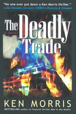 The Deadly Trade - Morris, Ken