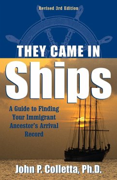 They Came In Ships - Colletta, John P.; Coletta, John P.; Colletta, John Philip