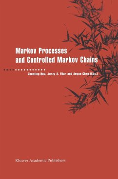 Markov Processes and Controlled Markov Chains - Zhenting Hou / Filar, Jerzy A. / Anyue Chen (Hgg.)