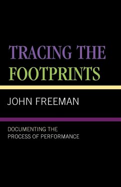 Tracing the Footprints - Freeman, John