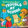 The Berenstain Bears and the Trouble at... - Bild 1