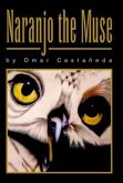 Naranjo the Muse: A Collection of Stories