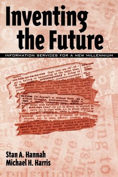 Inventing the Future - Hannah, Stan A.; Harris, Michael H.