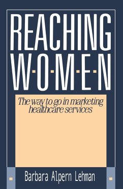 Reaching Women - Lehman, Barbara Alpern; Alpern, Barbara Bellman