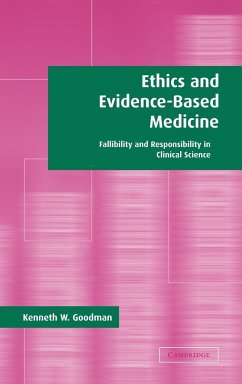 Ethics and Evidence-Based Medicine - Goodman, Kenneth S.; Goodman, Kenneth W.