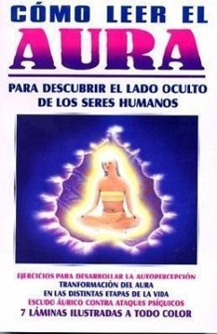 Como Leer el Aura = How to Read Aura of Life - de La Cruz, Orus