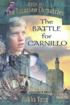 The Battle for Carnillo - Tate, Nikki