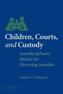 Children, Courts, and Custody - Schepard, Andrew