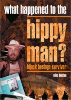 What Happened to the Hippy Man? - Thexton, Michael J.