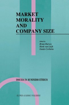 Market Morality and Company Size - Harvey, Brian / van Luijk, Henk J.L. / Corbetta, Guido (Hgg.)