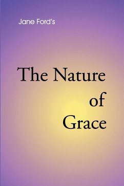 The Nature of Grace - Ford, Jane