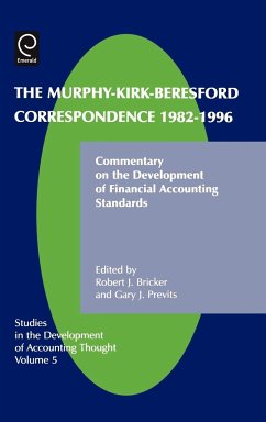 Murphy-Kirk-Beresford Correspondence, 1982-1996 - Previts, Gary / Bricker, Robert J (eds.)