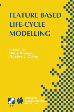 Feature Based Product Life-Cycle Modelling - Soenen, Ren‚ / Olling, Gustav J. (Hgg.)