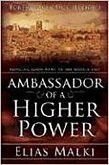 Ambassador of a Higher Power: Bringing Good News to the Middle East