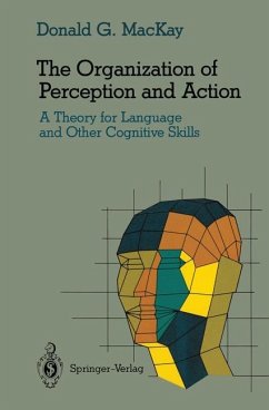 The Organization of Perception and Action - MacKay, Donald G.