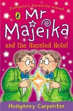 Mr Majeika and the Haunted Hotel - Carpenter, Humphrey