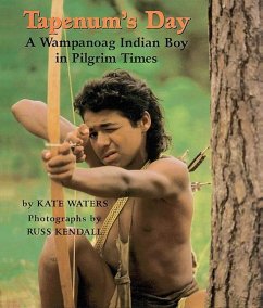 Tapenum's Day: A Wampanoag Indian Boy in Pilgrim Times - Waters, Kate