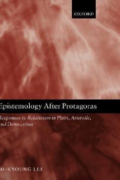 Epistemology After Protagoras - Lee, Mi-Kyoung