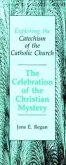 The Celebration of the Christian Mystery