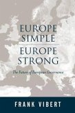 Europe Simple, Europe Strong: The Future of European Governance