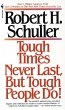 Tough Times Never Last, But Tough... - Bild 1