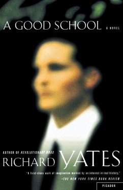 A Good School - Yates, Richard
