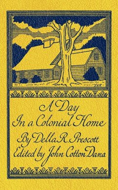 A Day in a Colonial Home - Prescott, Della R.