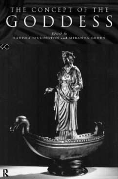 The Concept of the Goddess - Billington, Sandra / Green, Miranda (eds.)