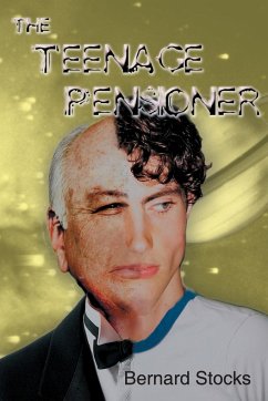 The Teenage Pensioner - Stocks, Bernard