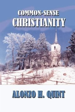Common-sense Christianity - Quint, Alonzo Hall