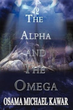 The Alpha and the Omega - Kawar, Osama Michael