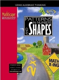 Mathscape: Seeing and Thinking Mathematically, Course 1, Patterns in Numbers and Shapes, Student Guide - McGraw Hill