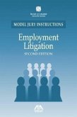 Employment Litigation: Model Jury Instructions