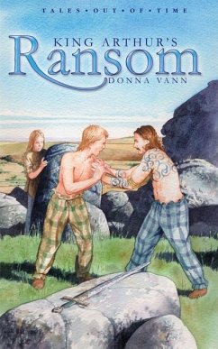 King Arthur's Ransom - Vann, Donna