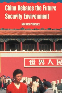 China Debates the Future Security Environment - Pillsbury, Michael