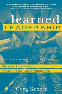 Learned Leadership - Kozera, Greg