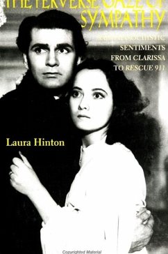 The Perverse Gaze of Sympathy - Hinton, Laura