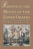 Poisoning the Minds of the Lower Orders