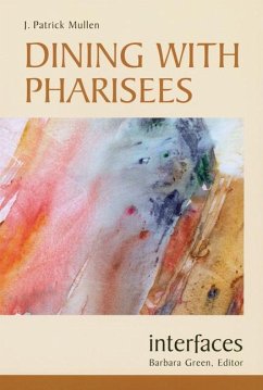 Dining with Pharisees - Mullen, J Patrick