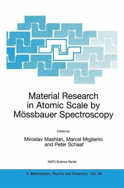 Material Research in Atomic Scale by Mössbauer Spectroscopy - Mashlan, Miroslav / Miglierini, Marcel / Schaaf, Peter (Hgg.)