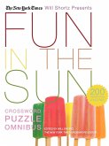 The New York Times Will Shortz Presents Fun in the Sun Crossword Puzzle Omnibus