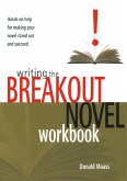 Writing the Breakout Novel Workbook