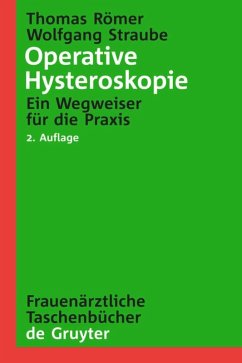 Operative Hysteroskopie - Römer, Thomas