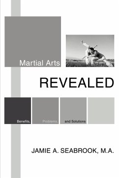Martial Arts Revealed - Seabrook, Jamie A.