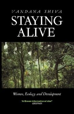 Staying Alive: Women, Ecology and Development - Shiva, Vandana