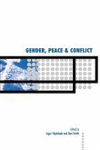 Gender, Peace and Conflict Gender, Peace and Conflict
