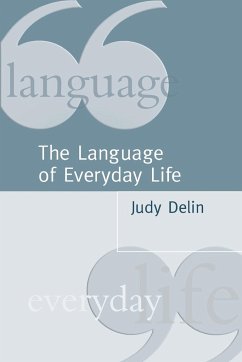 The Language of Everyday Life - Delin, Judy