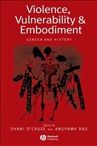 Violence, Vulnerability and Embodiment - D'Cruze Shani / RAO ANUPAMA