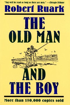 The Old Man and the Boy - Ruark, Robert