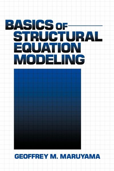 Basics of Structural Equation Modeling Basics of Structural Equation Modeling